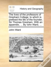 Capa do artigo The Lives Of The Professors Of Gresham C