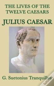 Capa do artigo The Lives Of The Twelve Caesars -Julius Caesar-