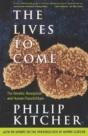 The Lives To Come: The Genetic Revolution And Human Possibilities - Preview