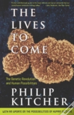 Capa do artigo The Lives To Come: The Genetic Revolution And Human Possibilities