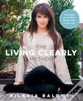 The Living Clearly Method
