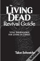 The Living Dead Revival Guide
