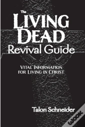 The Living Dead Revival Guide
