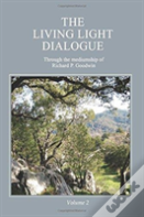 The Living Light Dialogue Volume 2