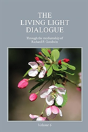 The Living Light Dialogue Volume 6 - Preview