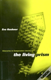 The Living Prism