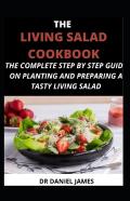 The Living Salad Cookbook