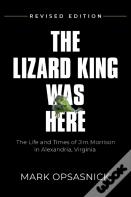 The Lizard King Was Here