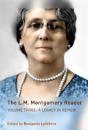 The L.M. Montgomery Reader - Preview
