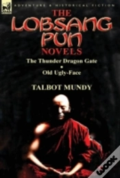 Capa do artigo The Lobsang Pun Novels: The Thunder Dragon Gate & Old Ugly-Face