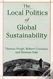 The Local Politics Of Global Sustainability