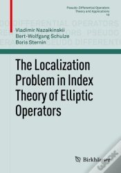 Capa do artigo The Localization Problem In Index Theory Of Elliptic Operators