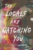 The Locals Are Watching You