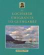 The Lochaber Immigrants To Glengarry - Preview