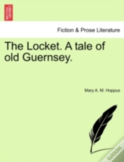 Capa do artigo The Locket. A Tale Of Old Guernsey.