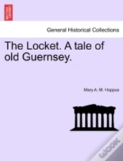Capa do artigo The Locket. A Tale Of Old Guernsey.