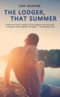 The Lodger, That Summer - Preview