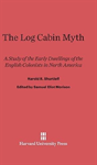 The Log Cabin Myth - Preview
