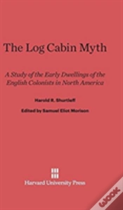Capa do artigo The Log Cabin Myth
