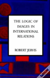Capa do artigo The Logic Of Images In International Relations