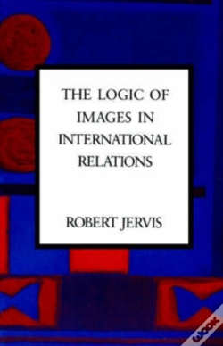 Capa do artigo The Logic Of Images In International Relations