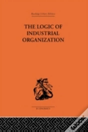 Capa do artigo The Logic Of Industrial Organization