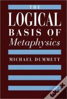The Logical Basis Of Metaphysics