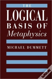 The Logical Basis Of Metaphysics