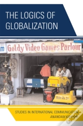 The Logics Of Globalization