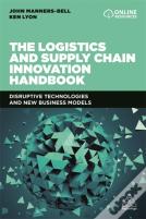The Logistics And Supply Chain Innovation Handbook