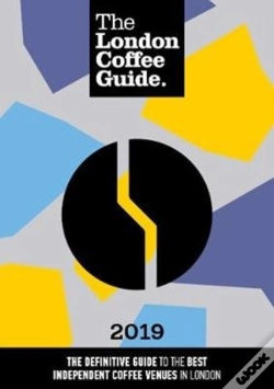 Capa do artigo The London Coffee Guide 2019
