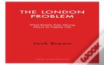 The London Problem