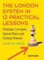 The London System In 12 Practical Lessons - Preview