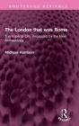 The London That Was Rome - Preview