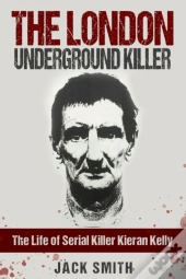 The London Underground Killer