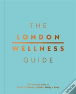 Capa do artigo The London Wellness Guide