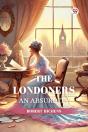 The Londonersan Absurdity (Edition1) - Preview