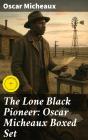 The Lone Black Pioneer: Oscar Micheaux Boxed Set - Preview