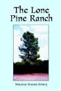 The Lone Pine Ranch - Preview