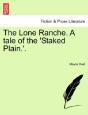 The Lone Ranche. A Tale Of The 'Staked P - Preview