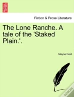 Capa do artigo The Lone Ranche. A Tale Of The 'Staked P