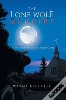 The Lone Wolf Murders