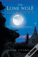 The Lone Wolf Murders