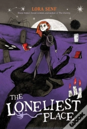 The Loneliest Place
