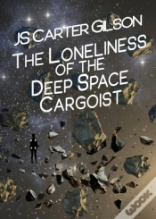 Capa do artigo The Loneliness Of The Deep Space Cargoist