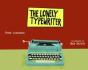 The Lonely Typewriter - Preview