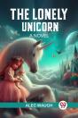 The Lonely Unicorna Novel (Edition2024) - Preview