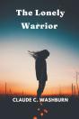 The Lonely Warrior - Preview