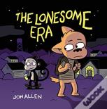 The Lonesome Era