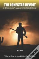 The Lonestar Revolt